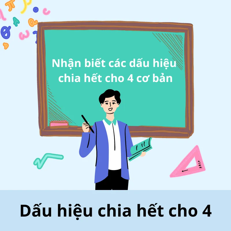 Các dấu hiệu nhận biết một số chia hết cho 4