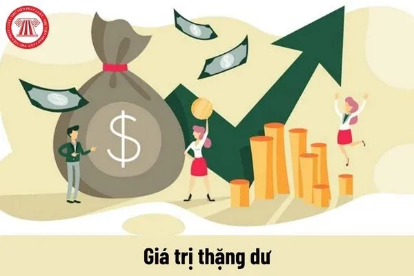 Giá trị thặng dư là gì? Vai trò của người lao động đối với giá trị thặng dư?