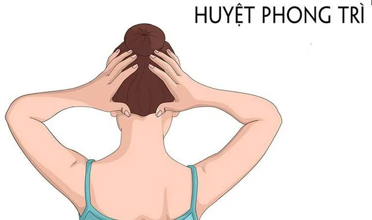 Huyệt phong trì cần được tác động chính xác theo chỉ dẫn
